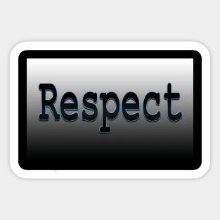 Respect Sticker